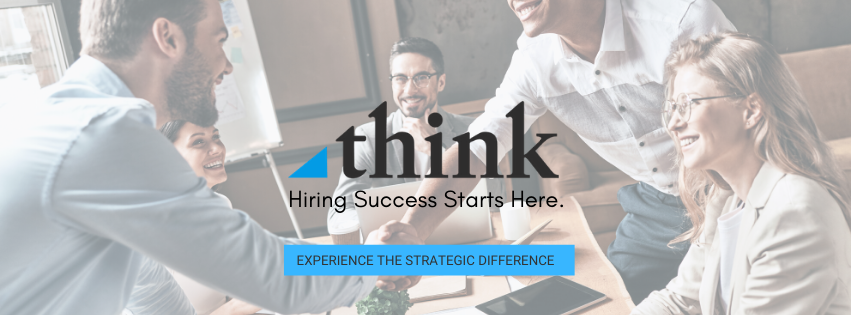 Think Strategic Hiring Experience the Difference CTA