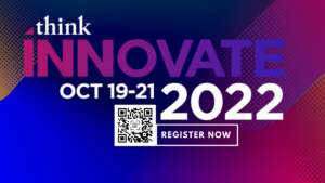 Think Innovate 2022 Final Agenda